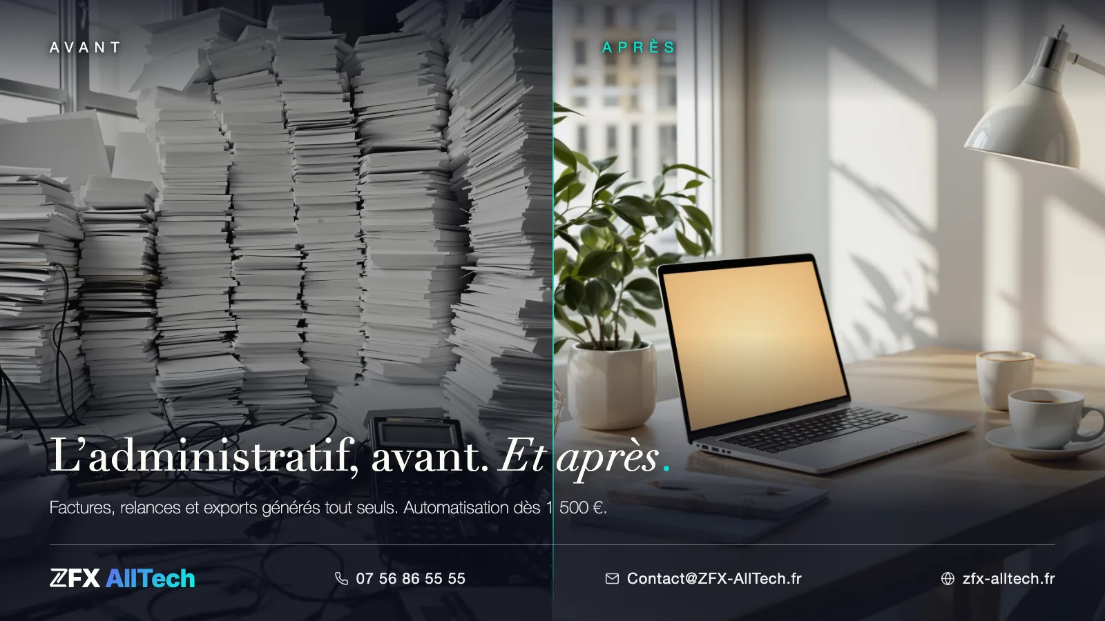 Scénario type avant / après ZFX AllTech : l’administratif, du bureau enseveli de papiers au poste de travail apaisé grâce à l’automatisation.
