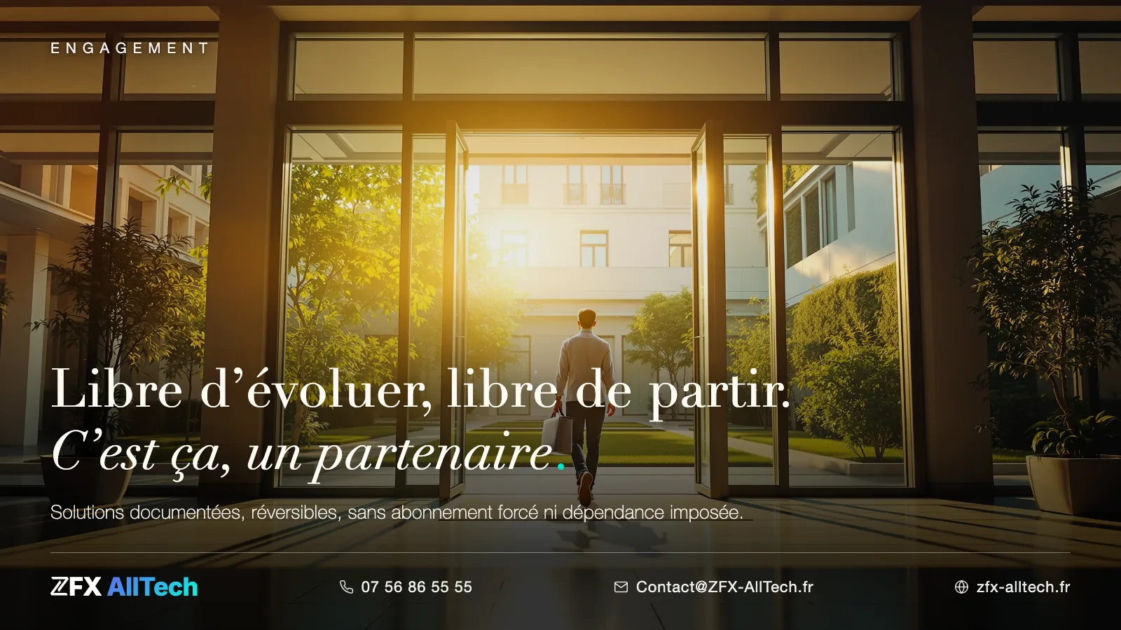 Publicité ZFX AllTech : liberté et réversibilité. Accroche : vous devez pouvoir partir, c'est précisément pour cela que vous resterez.