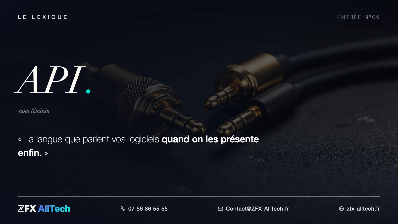 Visuel du lexique ZFX AllTech : définition d’une API, la langue que parlent les logiciels connectés entre eux.