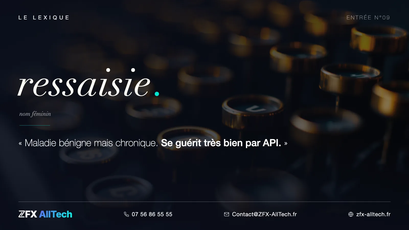 Visuel du lexique ZFX AllTech : définition de la ressaisie, maladie chronique guérie par API.