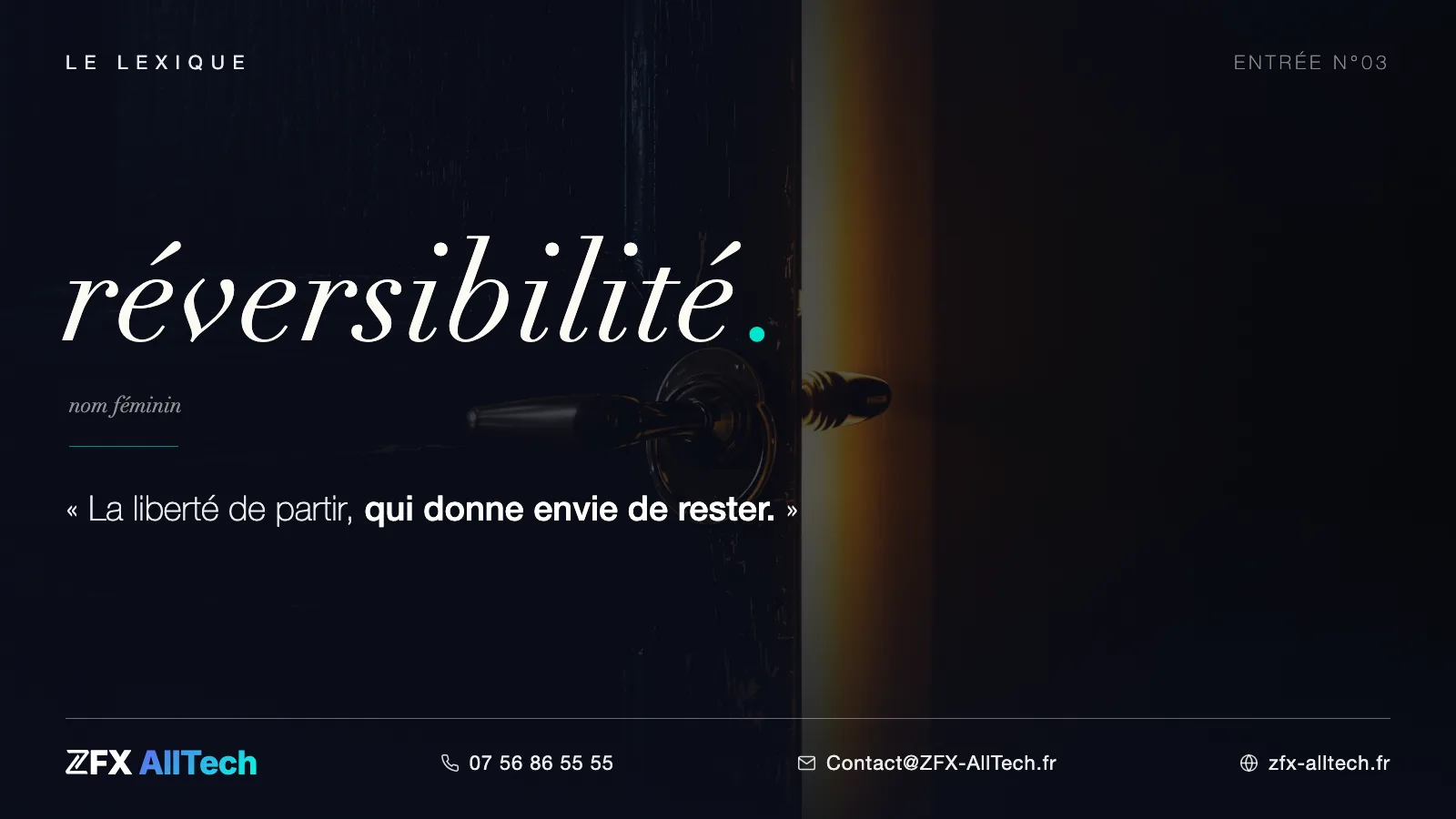 Visuel du lexique ZFX AllTech : définition de la réversibilité, la liberté de partir qui donne envie de rester.