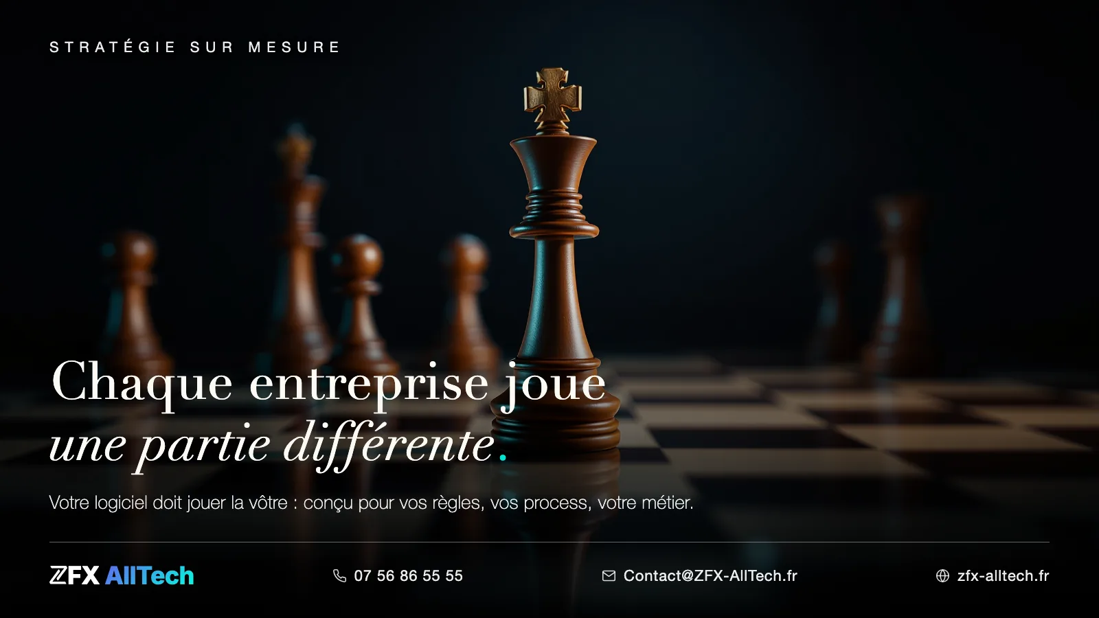 Visuel ZFX AllTech : pièces d'échecs en bois sous une lumière dramatique ; accroche : chaque entreprise joue une partie différente.