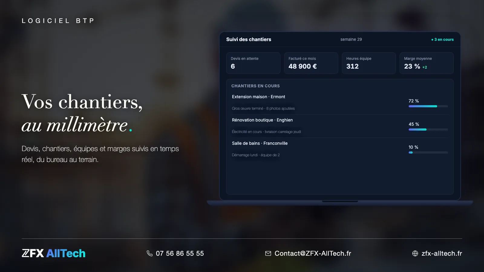 Interface ZFX AllTech : suivi de chantier BTP sur ordinateur portable, avancement, photos, heures et réserves synchronisés avec le bureau.